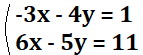 -3x-4y=1と6x-5y=11の連立方程式
